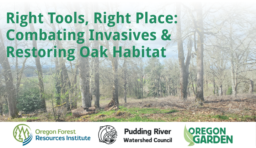 Native Oak Habitat Restoration Workshop at The Oregon Garden